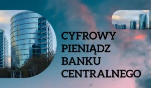 Cyfrowy pieniądz banku centralnego