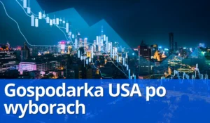 Gospodarka USA po wyborach