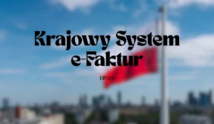 Krajowy System E-Faktur (Ksef) 2026