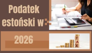 Podatek estoński w 2026